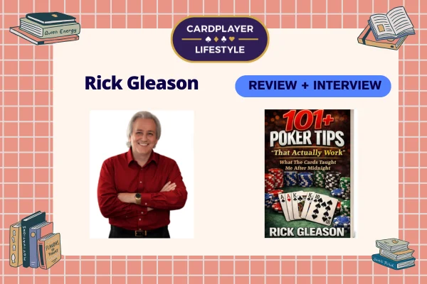 《101+ 扑克技巧》书评与作者 Rick Gleason 专访