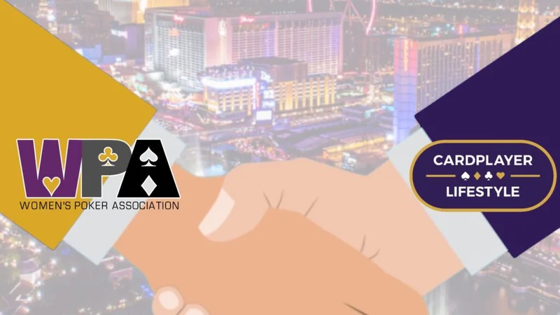 Cardplayer Lifestyle 连续第三年成为 WPA 女子扑克周独家媒体合作伙伴